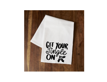 "Get Your Jingle On" Tea Towel