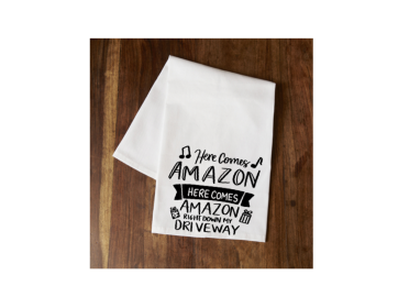 "Here Comes Amazon" Tea Towel