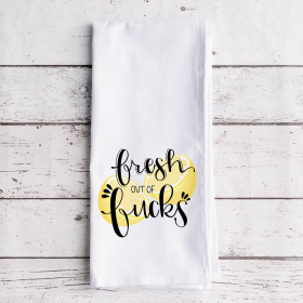 Fresh out of Fucks - Tea Towel (Style: Waffle Weave)